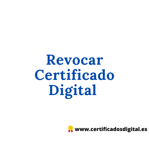 Revocar Certificado Digital